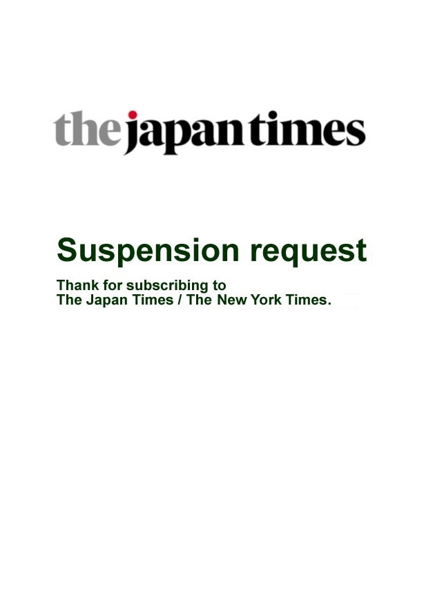 Delivery suspension The Japan Times / The New York Times